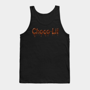 Choco-Lit Drippin Tank Top