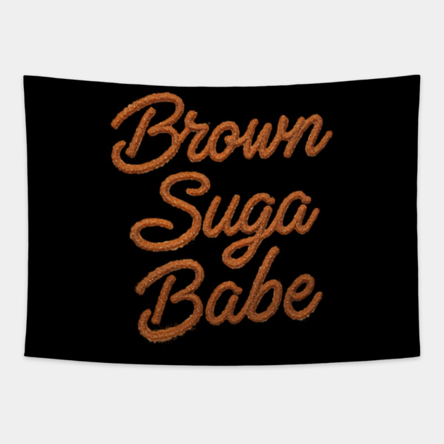 Brown Suga Babe Tapestry by UrbanLifeApparel
