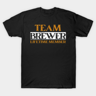 Team BREWER Lifetime Member T-Shirt