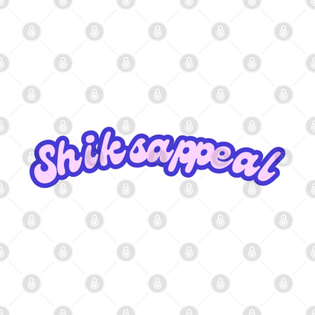 Shiksappeal - Shiksa by Clutch Tees