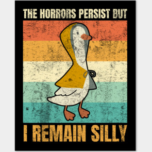 The Horrors Persist But I Remain Funny Retro Silly Goose Posters and Art