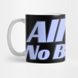 All Gas No Brakes Mug