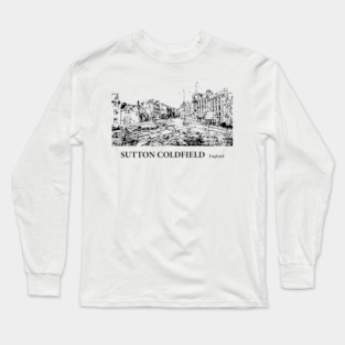 Sutton Coldfield England Long Sleeve T-Shirt