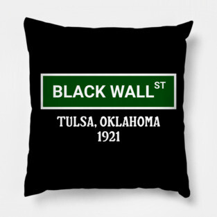 Black Wall Street, 1921 Pillow