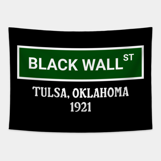 Black Wall Street, 1921 Tapestry by UrbanLifeApparel