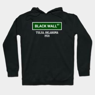 Black Wall Street, 1921 Hoodie