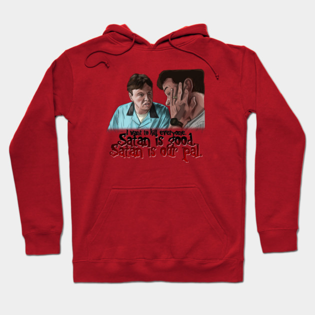 The Burbs: You're Chanting Hoodie by 51Deesigns