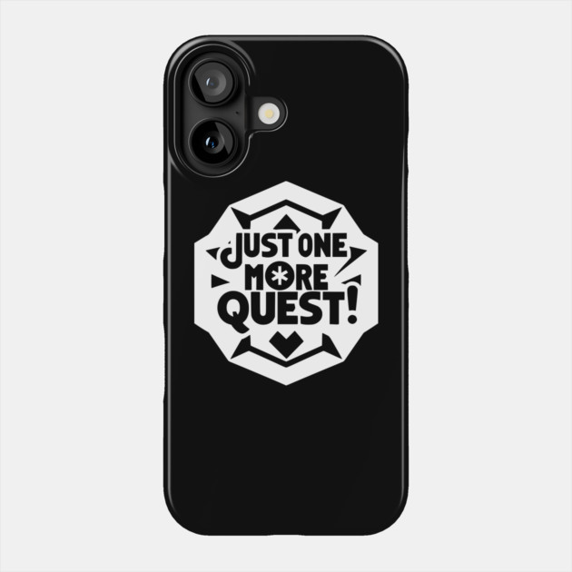 Just One More Quest Phone Case by Frank Ring