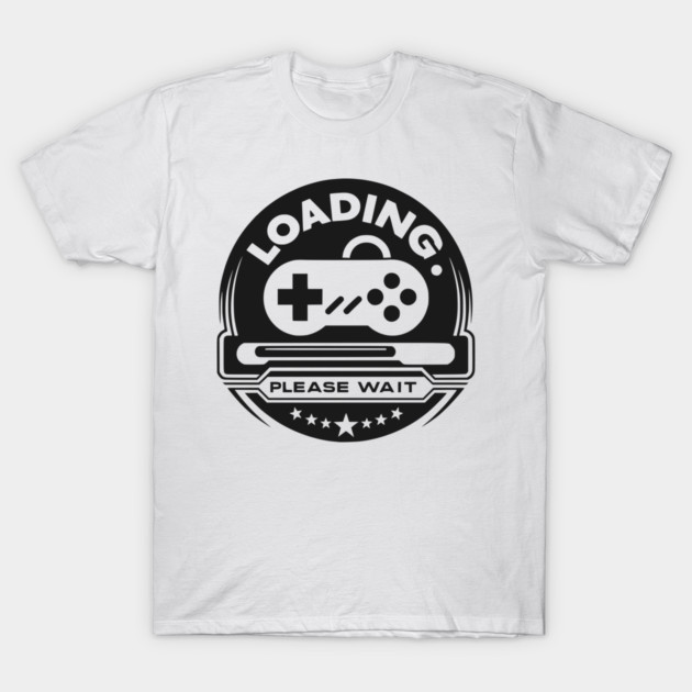 Loading Please Wait T-Shirt by Frank Ring