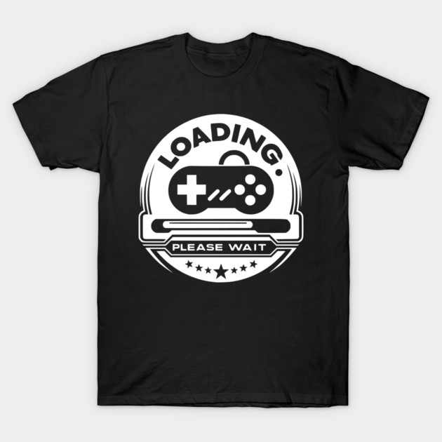 Loading Please Wait T-Shirt by Frank Ring