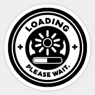 Loading Please Wait Sticker