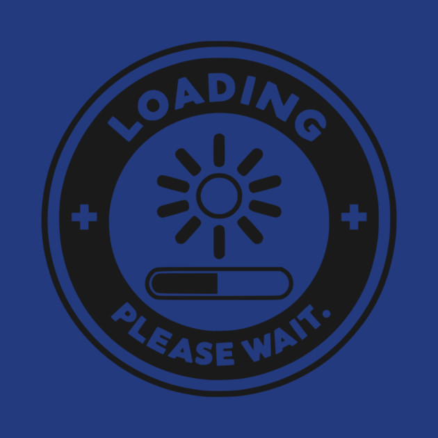 Loading Please Wait by Frank Ring