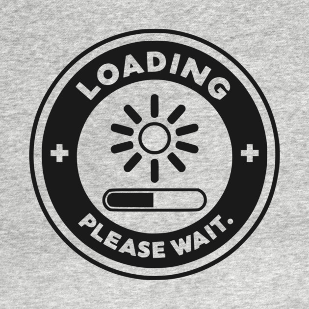 Loading Please Wait by Frank Ring
