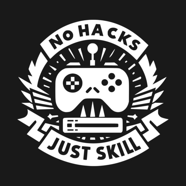 No Hacks Just Skill by Frank Ring