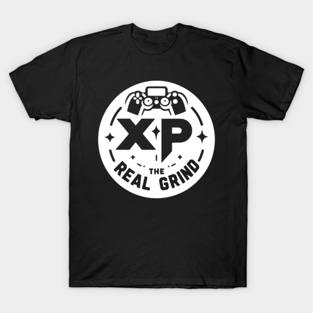 XP The Real Grind T-Shirt by Frank Ring