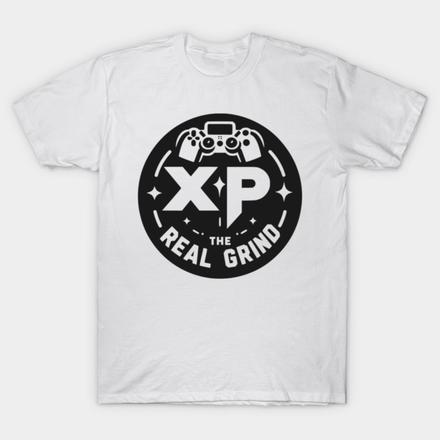 XP The Real Grind T-Shirt by Frank Ring