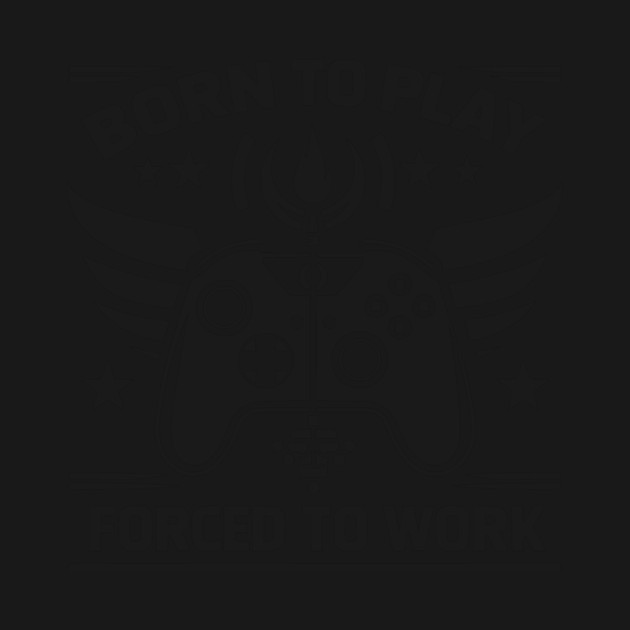 Born to Play Forced to Work by Frank Ring