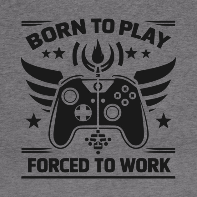 Born to Play Forced to Work by Frank Ring