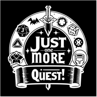Just One More Quest Posters and Art