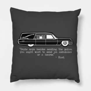Sling Blade Hearse Pillow