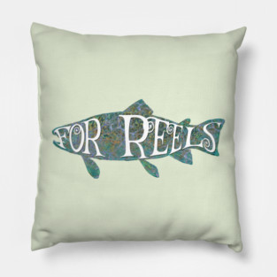 Trout is for reels Pillow