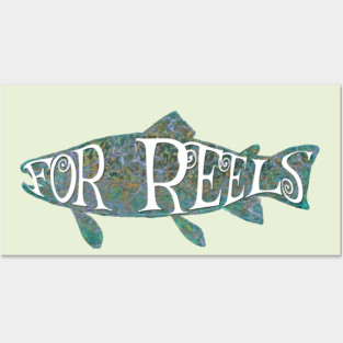 Trout is for reels Posters and Art