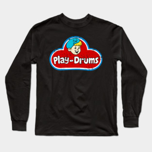 play drums Long Sleeve T-Shirt