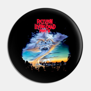 Return Of The Living Dead Living Dead Rising Pin