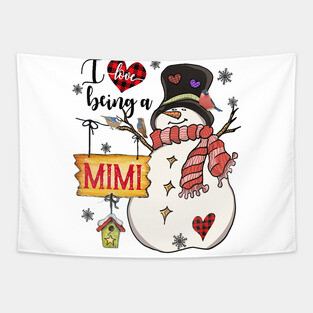 Grandma Gifts I Love Being A Mimi Snowman Matching Family Christmas Gifts Tapestry