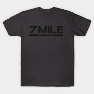 7 Mile Detroit T-Shirt