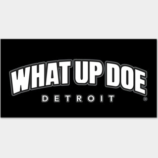 What Up Doe Posters and Art