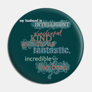 My Husband is... the Best Pin