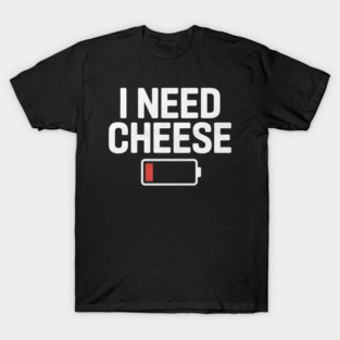 Cheese-lover T-Shirt