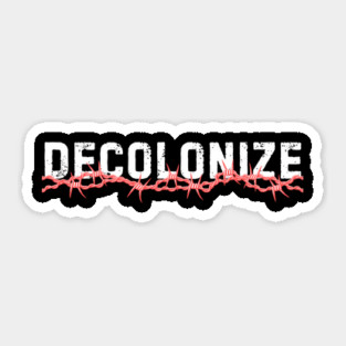 Decolonize Barbwire Sticker