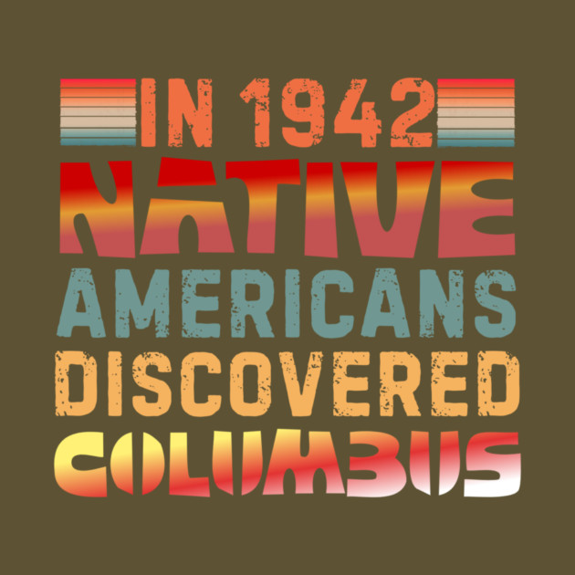 Indigenous designs 1492 Native Americans by The WYLD Tribe