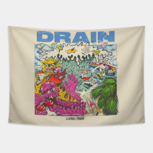 Drain Living Proof Tapestry