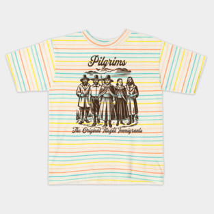 Pilgrims, The Original Illegal Immigrants Kids T-Shirt