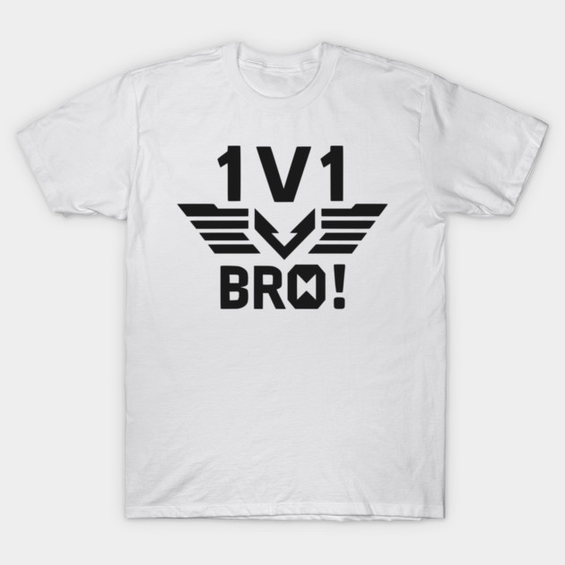 1v1 Bro T-Shirt by Frank Ring