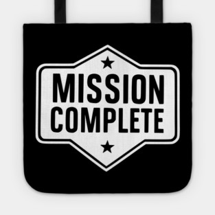 Mission Complete Tote