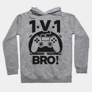 1v1 Bro Hoodie