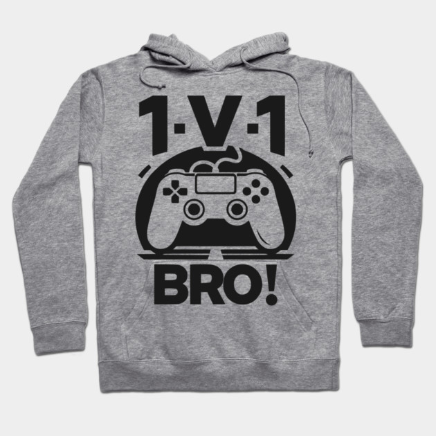1v1 Bro Hoodie by Frank Ring