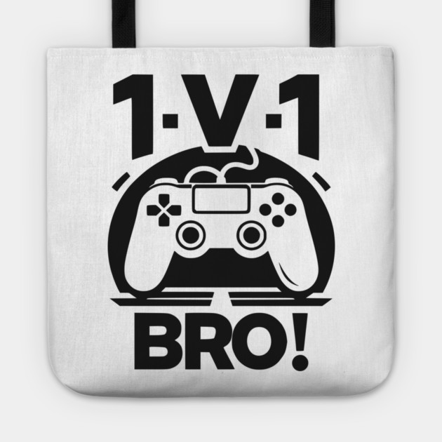1v1 Bro Tote by Frank Ring