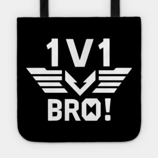 1v1 Bro Tote
