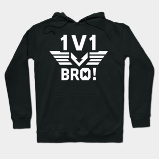 1v1 Bro Hoodie