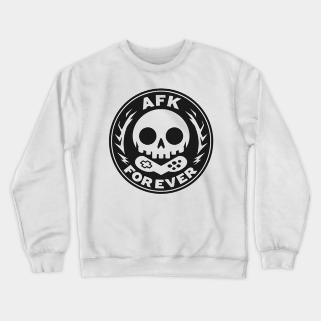 AFK Forever Crewneck Sweatshirt by Frank Ring