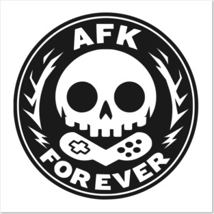 AFK Forever Posters and Art