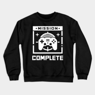 Mission Complete Crewneck Sweatshirt