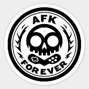 AFK Forever Magnet