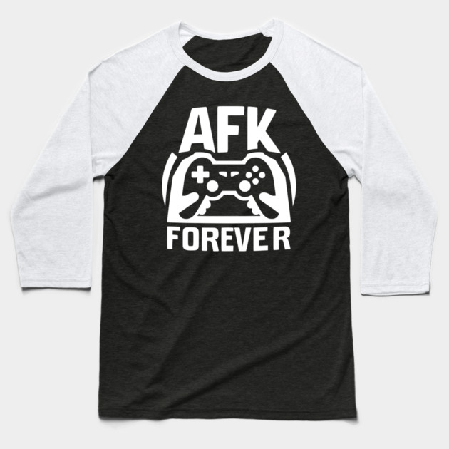AFK Forever Baseball T-Shirt by Frank Ring