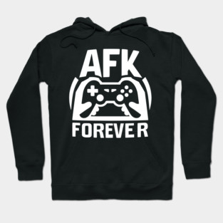 AFK Forever Hoodie